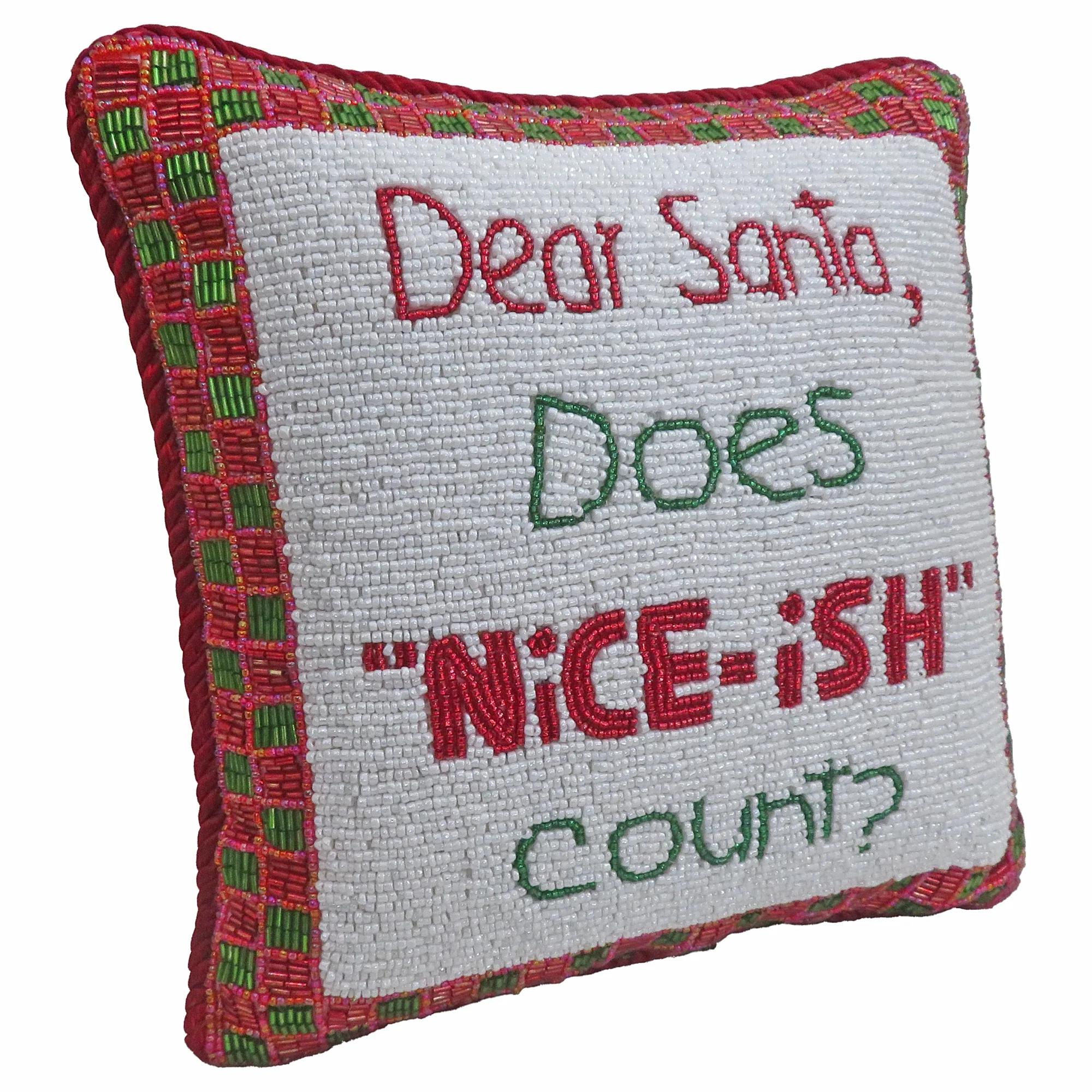 "Dear Santa Does Nice-ish Count" Fully Beaded Pillow, 10x10 - Image 2